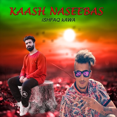 Kaash Naseebas - Single