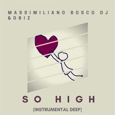 So High (Instrumental Deep) - Single