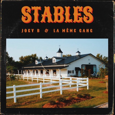 Stables (feat. La Même Gang) - Single