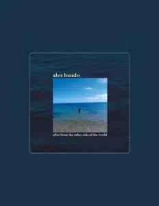 Listen to Alex Baudo, watch music videos, read bio, see tour dates & more!