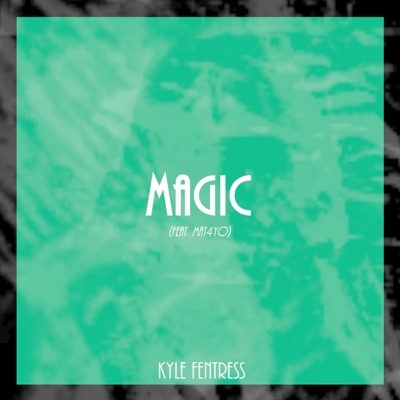 Magic (feat. Mat4yo) - Single