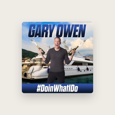 Listen to Gary Owen, watch music videos, read bio, see tour dates & more!