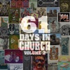 61 Days In Church Volume 2