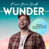 Kevin Brain Smith - Wunder (Franz Rapid Remix)