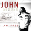 I Am Free - EP - John Bidden