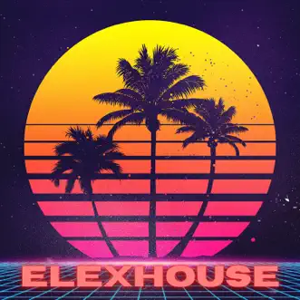 Cover You with My House by Elexhouse song reviws