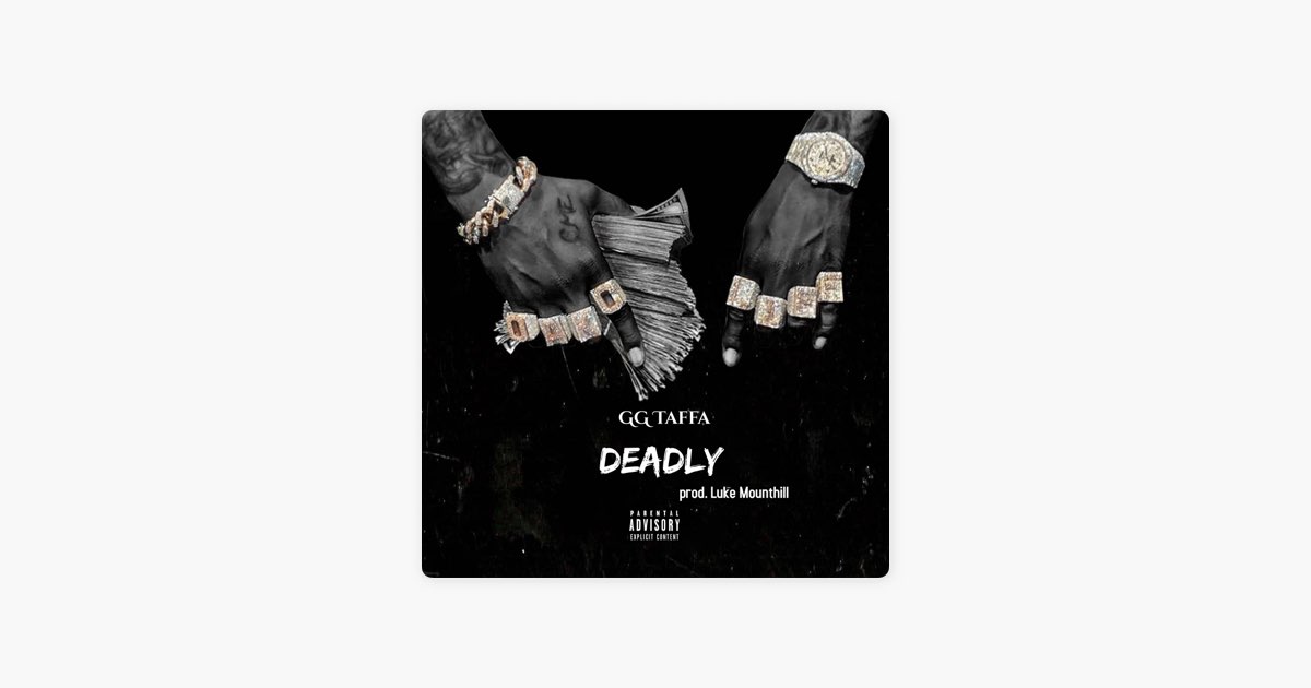 Deadly - Single - Album by GG Taffa - Apple Music