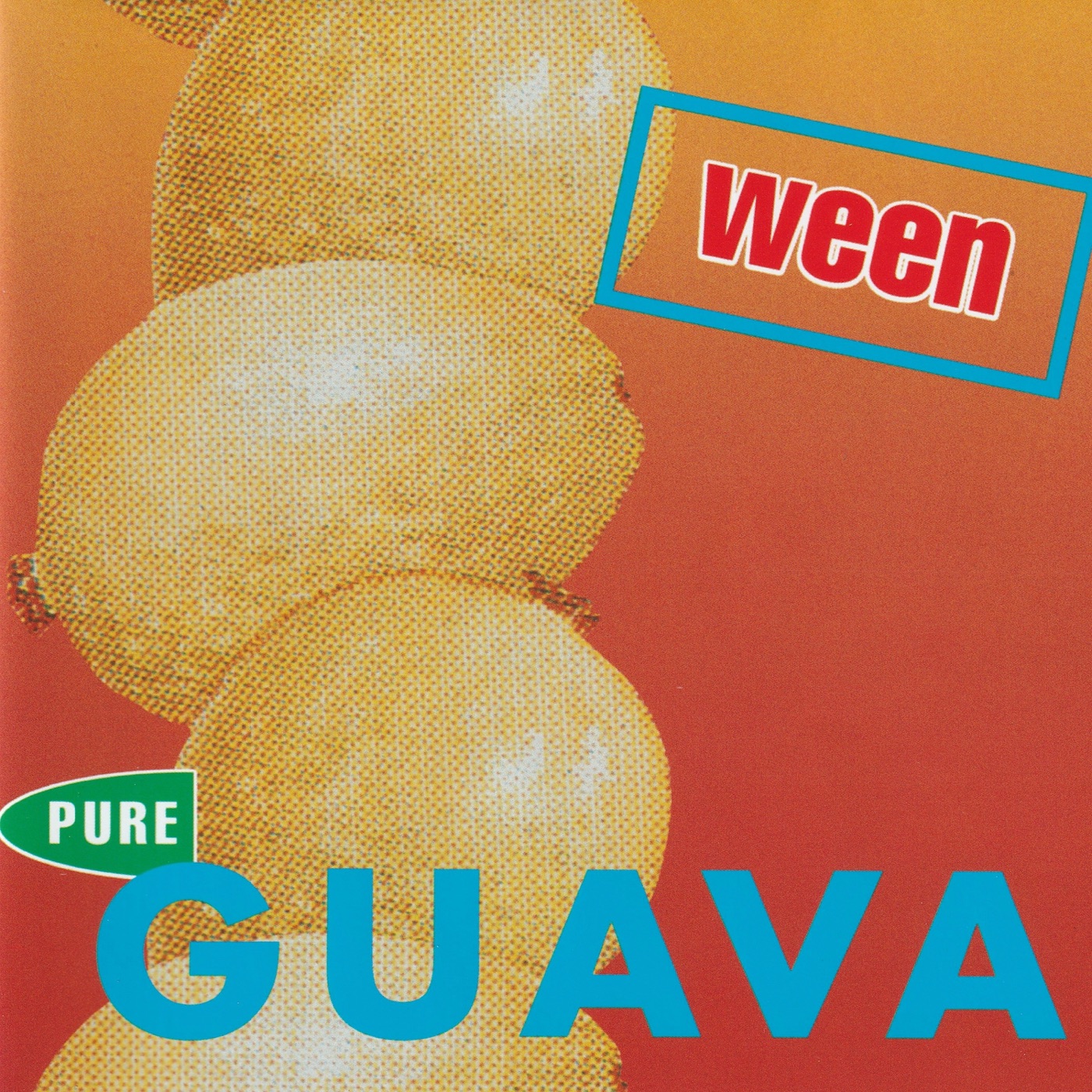 Pure Guava by Ween