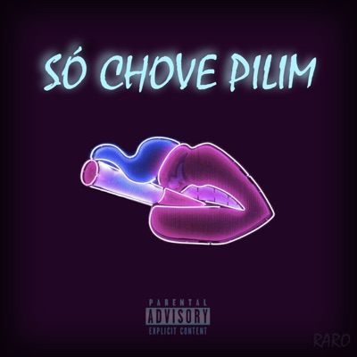 Só Chove Pilim - Single