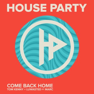 Come Back Home (feat. Marc) - Single