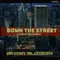 Down The Street