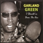 Garland Green - Jealous Kind of Fella