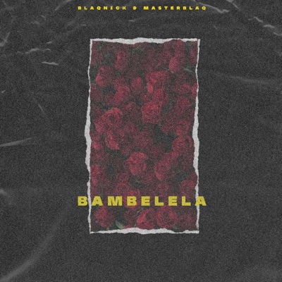 Bambelela (feat. Busi_xo) - Single