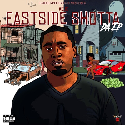Eastside Shotta - EP