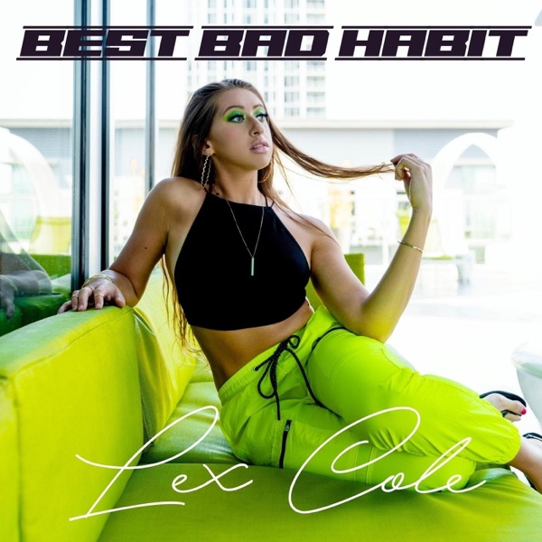 Best Bad Habit - Single