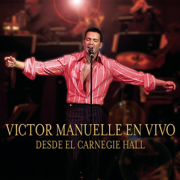 Victor Manuelle Desde el Carnegie Hall - Victor Manuelle