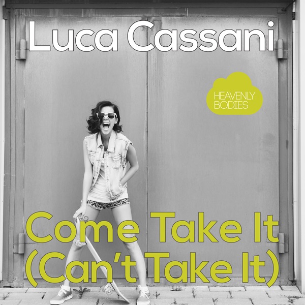 Come Take It (Can't Take It) - Single