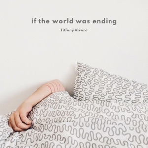 If the World Was Ending - Single