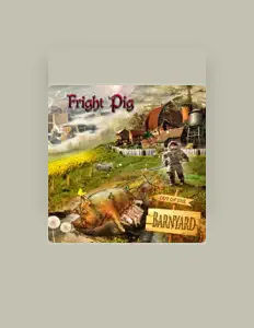 Fright Pigを聴いたり、ミュージックビデオを鑑賞したり、経歴やツアー日程などを確認したりしましょう！