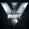 15 Years of Vandit - The Best Of, 2015