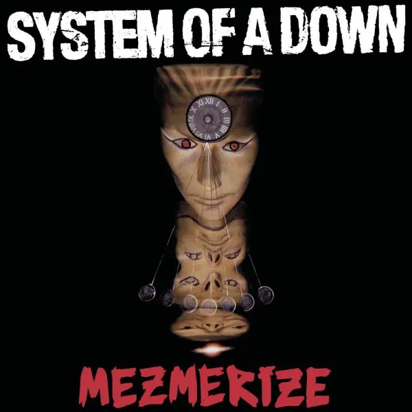 System Of A Down – Mezmerize (Clean) (2005) [iTunes Match M4A]