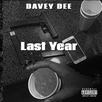 Last Year - Single - Davey Dee