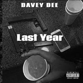 Last Year Davey Dee