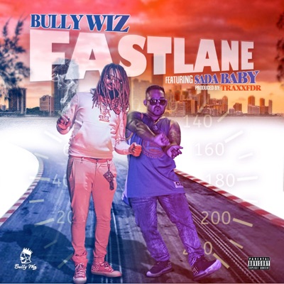 Fastlane (feat. Sada Baby) - Single