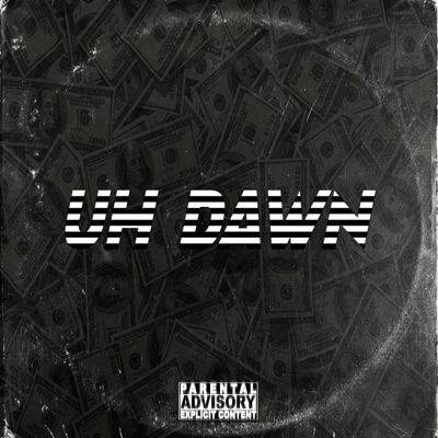 Uh Dawn - Single