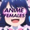 Anime Females - xetonyl's archive lyrics