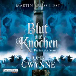 Die Zeit des Feuers: Blut und Knochen 2