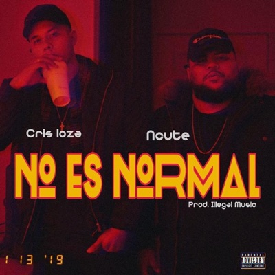 No Es Normal (feat. Cris Loza) - Single