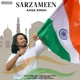 Sarzameen Single