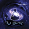 This Universe - Singh Kaur