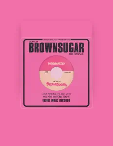 Listen to BROWN SUGAR, watch music videos, read bio, see tour dates & more!