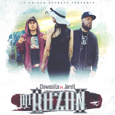 Mi Razón (feat. Jorell "El Composi") - Single