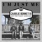 I'm Just Me - Charlie Bonnet III and the Folkin' Gasholes lyrics