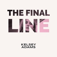 Kelsey Adams - The Final Line