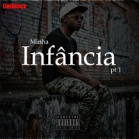 Minha Infância, Pt. 1 - Single - GuiBlack