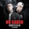No Saben (feat. MC Davo) - Santa Fe Klan lyrics