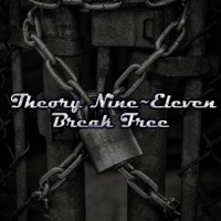 Break Free - Single - Theory Nine~eleven