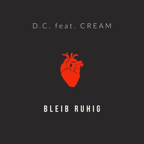 Bleib ruhig (feat. Cream) - EP