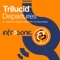 Departures (Yuri Kane Remix) - Trilucid lyrics