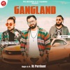 Gangland (feat. DJ Prashant) - Single