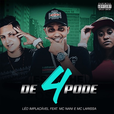 De 4 Pode (feat. Mc Naní & Mc Larissa) - Single