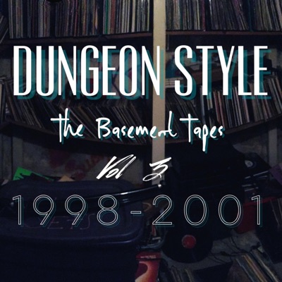 The Basement Tapes (1998-2001) Volume 3