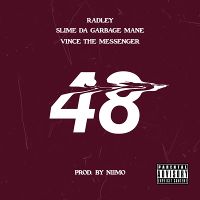 48 (feat. Vince the Messenger & Slime Da Garbage Mane) - Single
