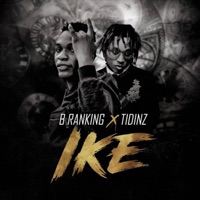 Ike (feat. Tidinz) - Single - B Ranking