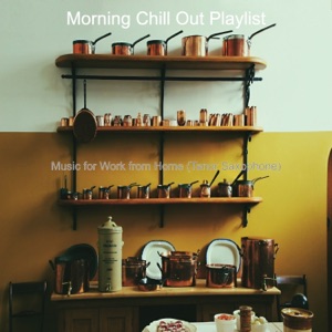 Music for Work from Home (Tenor Saxophone)