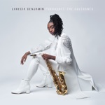 Lakecia Benjamin - Syeeda's Song Flute (feat. Keyon Harrold & Ron Carter)